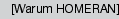 Warum HOMERAN