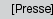 Presse
